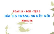 Bài 9.5 trang 86 Toán 11 Kết nối tri thức Tập 2